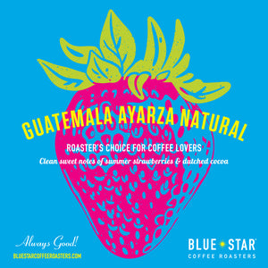 Guatemala Ayarza Natural: Limited Quantities - Get it while you can!